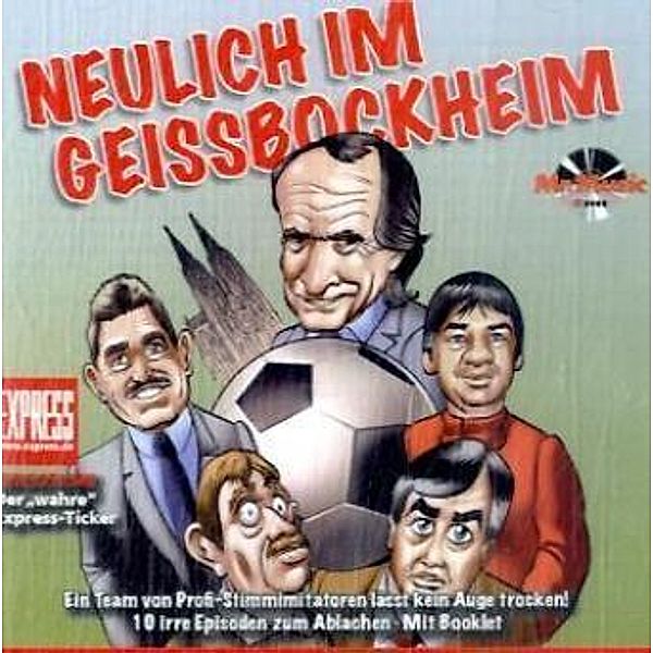 Neulich im Geißbockheim, 1 Audio-CD, Ralf Friedrichs