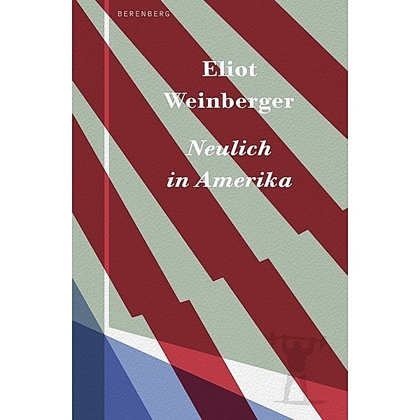 Neulich in Amerika, Eliot Weinberger