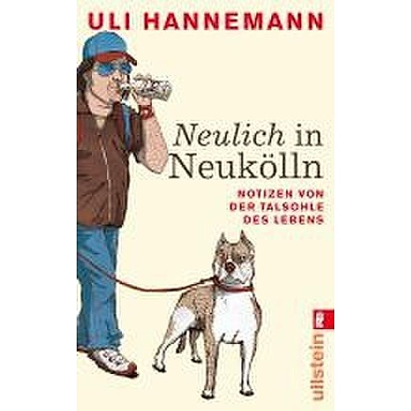 Neulich in Neukölln, Uli Hannemann