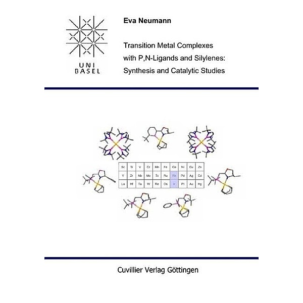 Neumann, E: Transition Metal Complexes with P,N-Ligands, Eva Neumann