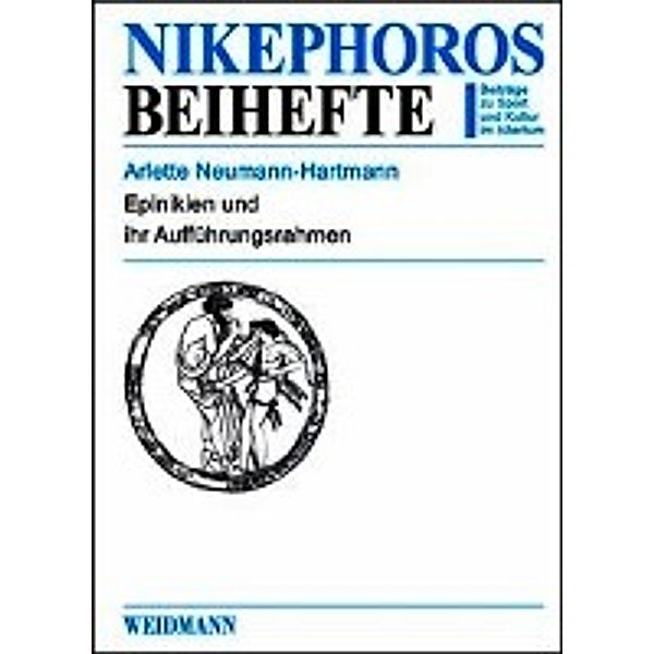 Neumann-Hartmann, A: Epinikien und ihr Aufführungsrahmen, Arlette Neumann-Hartmann