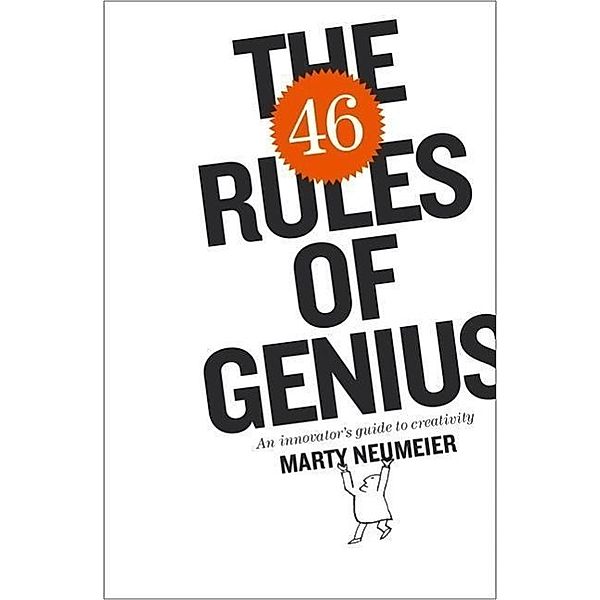 Neumeier, M: 46 Rules of Genius, Marty Neumeier