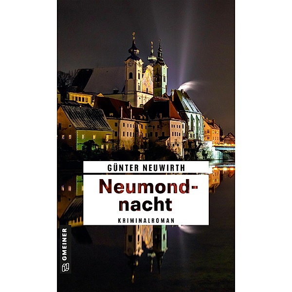 Neumondnacht / Polizistin Christina Kayserling Bd.2, Günter Neuwirth