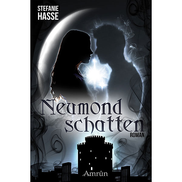 Neumondschatten, Stefanie Hasse