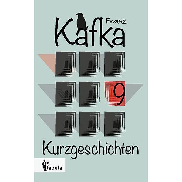 Neun Kurzgeschichten Franz Kafka, Franzs 1909-1931, Franz Kafka
