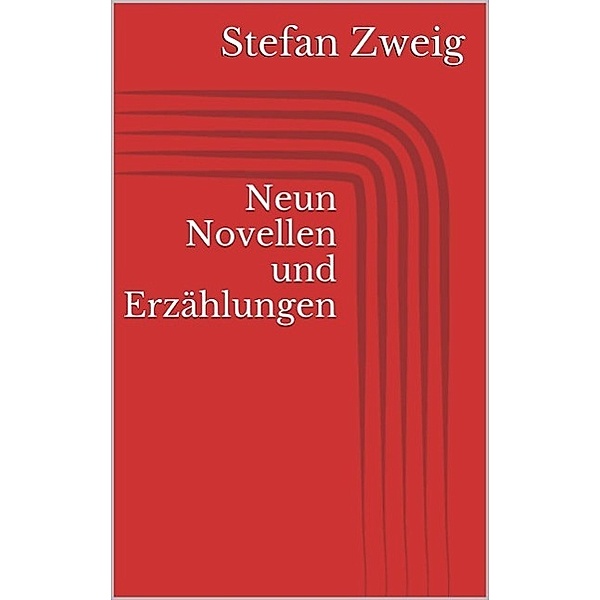 Neun Novellen und Erzählungen, Stefan Zweig