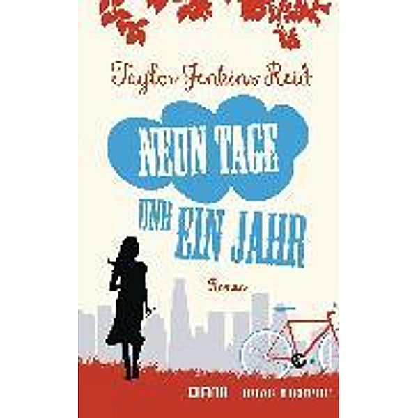 Neun Tage und ein Jahr, Taylor Jenkins Reid