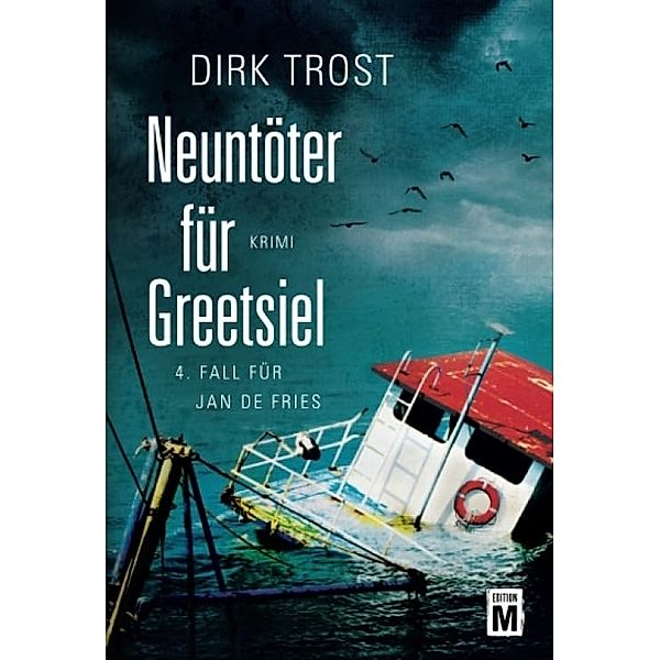 Neuntöter für Greetsiel, Dirk Trost