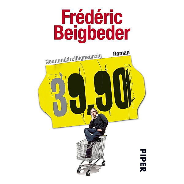 Neununddreißigneunzig, Frédéric Beigbeder