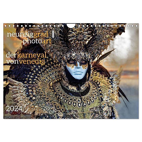 neunziggrad I photoart: der karneval von venedig (Wandkalender 2024 DIN A4 quer), CALVENDO Monatskalender, Calvendo, Jörn Heller