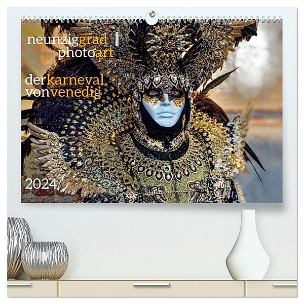 neunziggrad I photoart: der karneval von venedig (hochwertiger Premium Wandkalender 2024 DIN A2 quer), Kunstdruck in Hochglanz, Calvendo, Jörn Heller