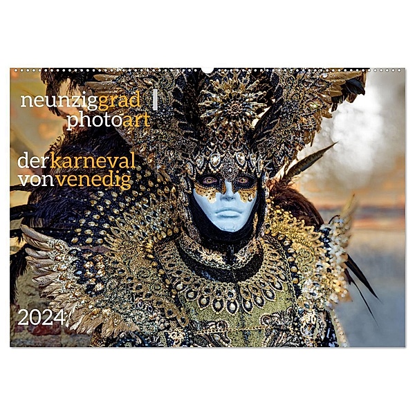 neunziggrad I photoart: der karneval von venedig (Wandkalender 2024 DIN A2 quer), CALVENDO Monatskalender, Calvendo, Jörn Heller