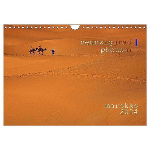 neunziggrad I photoart: marokko (Wandkalender 2024 DIN A4 quer), CALVENDO Monatskalender, Calvendo, Jörn Heller