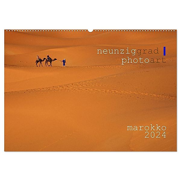 neunziggrad I photoart: marokko (Wandkalender 2024 DIN A2 quer), CALVENDO Monatskalender, Calvendo, Jörn Heller