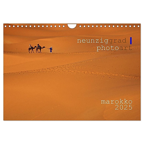 neunziggrad I photoart: marokko (Wandkalender 2025 DIN A4 quer), CALVENDO Monatskalender, Calvendo, Jörn Heller