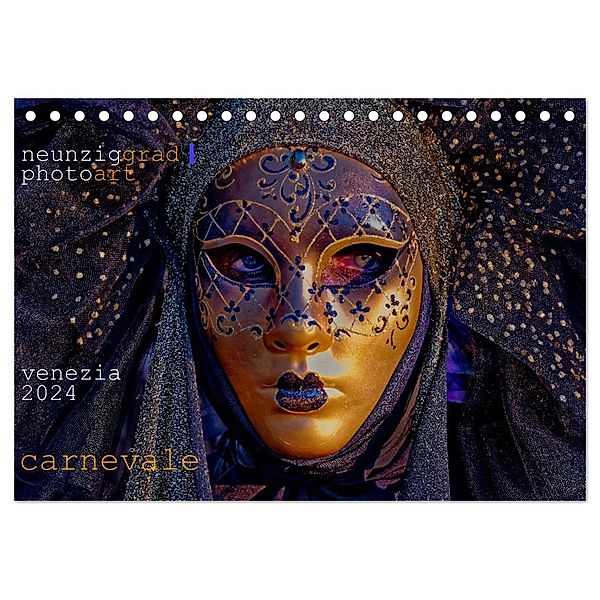 neunziggrad I photoart: venezia carnevale (Tischkalender 2024 DIN A5 quer), CALVENDO Monatskalender, Calvendo, Jörn Heller