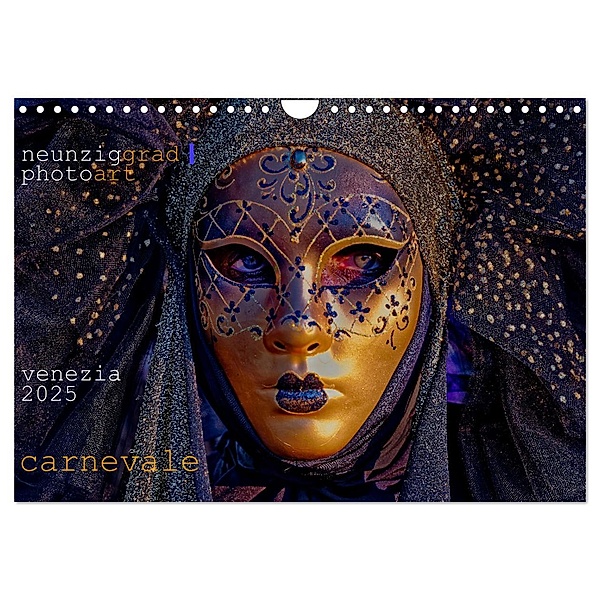 neunziggrad I photoart: venezia carnevale (Wandkalender 2025 DIN A4 quer), CALVENDO Monatskalender, Calvendo, Jörn Heller