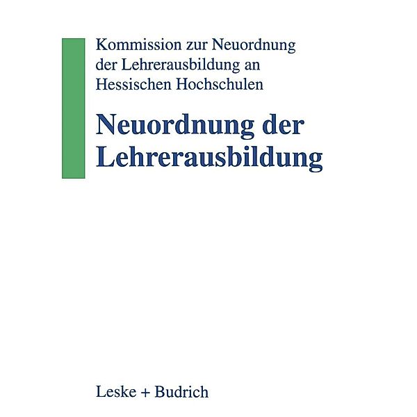 Neuordnung der Lehrerausbildung, Kommission zur Neuordnung der Lehrerausbildung an Hessischen Hochschulen