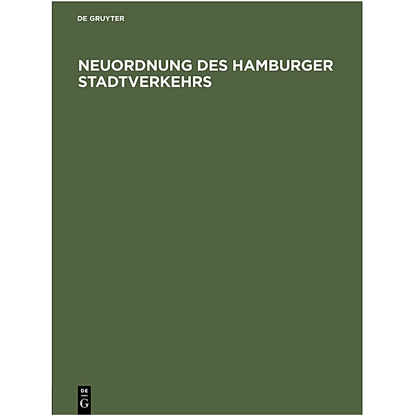 Neuordnung des Hamburger Stadtverkehrs