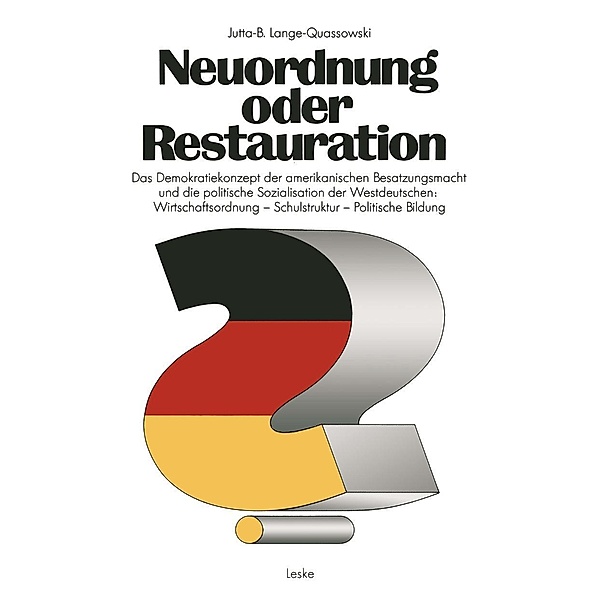 Neuordnung oder Restauration?, Jutta-B. Lange-Quassowski