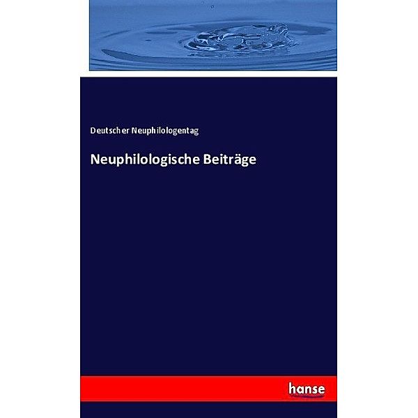 Neuphilologische Beiträge, Deutscher Neuphilologentag