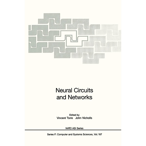 Neural Circuits and Networks / NATO ASI Subseries F: Bd.167