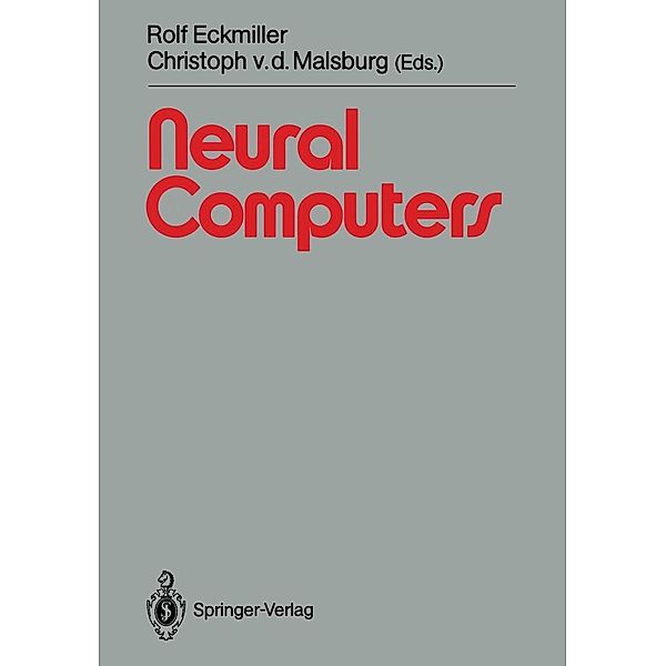 Neural Computers / Springer Study Edition