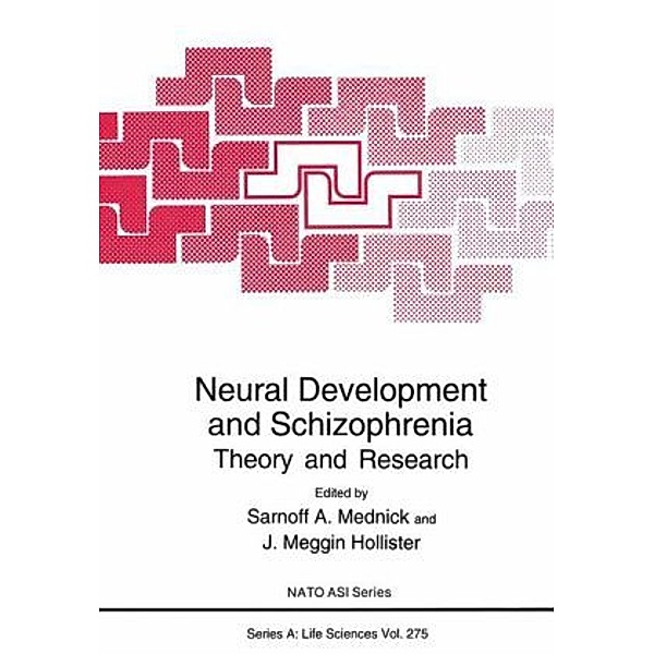 Neural Development and Schizophrenia