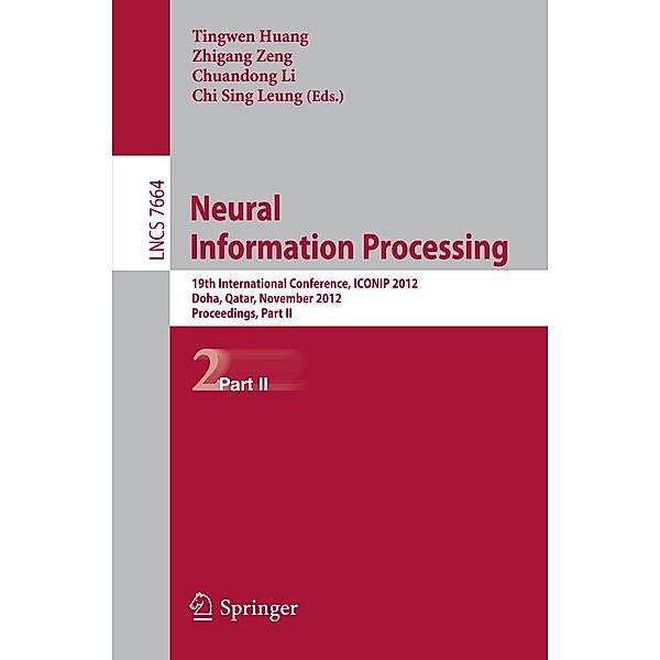 Neural Information Processing / Lecture Notes in Computer Science Bd.7664