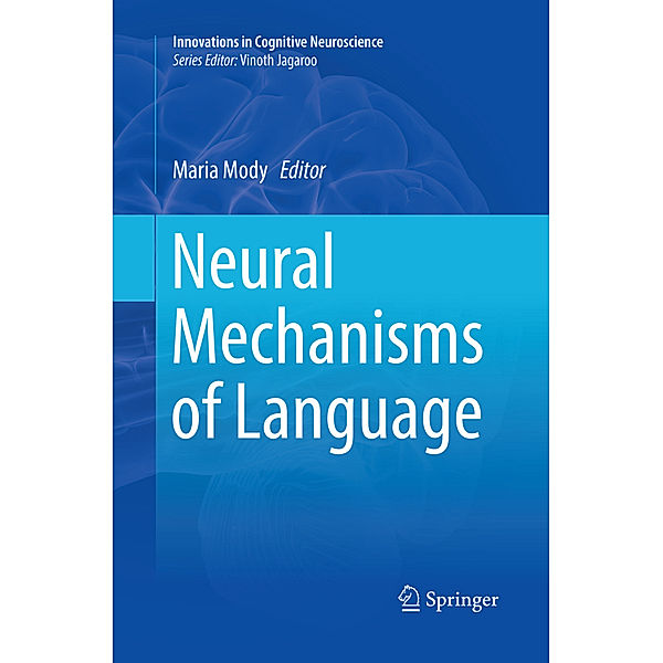 Neural Mechanisms of Language