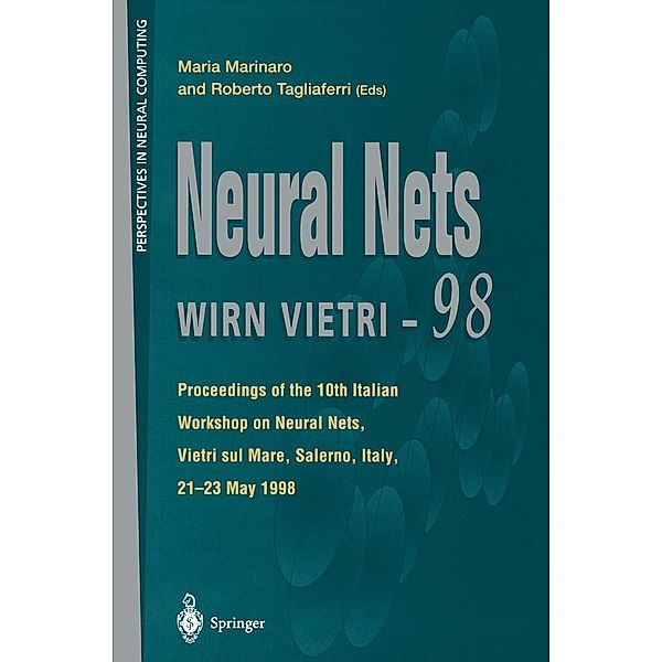 Neural Nets WIRN VIETRI-98 / Perspectives in Neural Computing