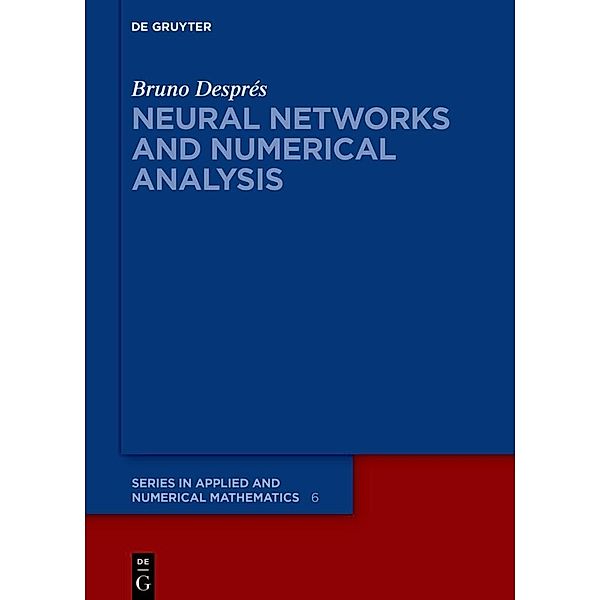 Neural Networks and Numerical Analysis, Bruno Després