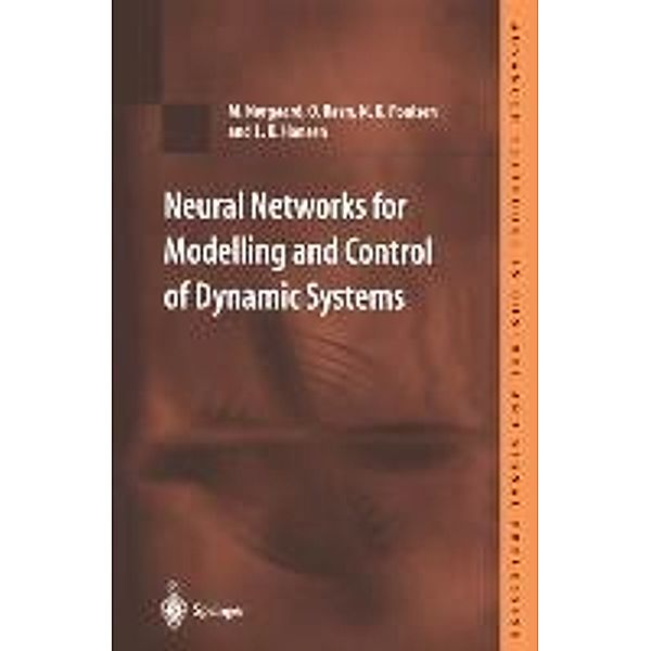 Neural Networks for Modelling and Control of Dynamic Systems, M. Norgaard, O. Ravn, N.K. Poulsen