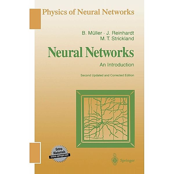 Neural Networks / Physics of Neural Networks, Berndt Müller, Joachim Reinhardt, Michael T. Strickland