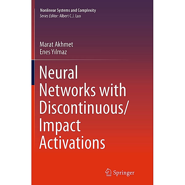 Neural Networks with Discontinuous/Impact Activations, Marat Akhmet, Enes Yilmaz