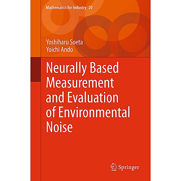 Neurally Based Measurement and Evaluation of Environmental Noise, Yoshiharu Soeta, Yoichi Ando