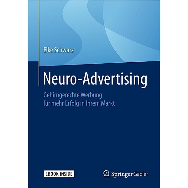 Neuro-Advertising, Elke Schwarz