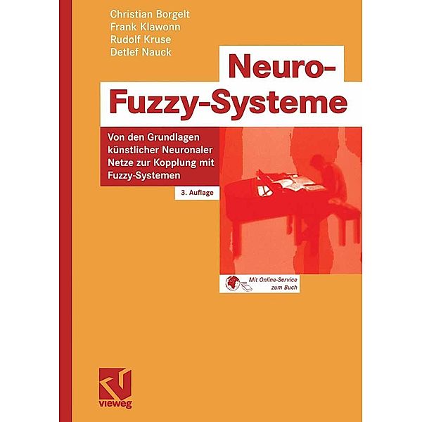 Neuro-Fuzzy-Systeme / Computational Intelligence, Detlef Nauck, Christian Borgelt, Frank Klawonn, Rudolf Kruse