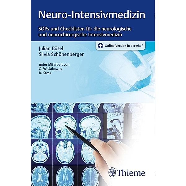 Neuro-Intensivmedizin, Julian Bösel, Silvia Schönenberger