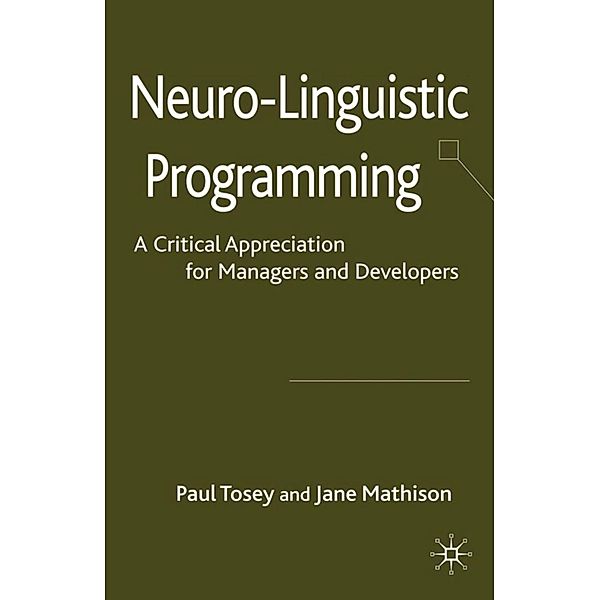 Neuro-Linguistic Programming, P. Tosey, J. Mathison