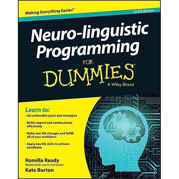 Neuro-linguistic Programming For Dummies, Romilla Ready, Kate Burton