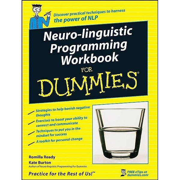 Neuro-Linguistic Programming Workbook For Dummies, Romilla Ready, Kate Burton