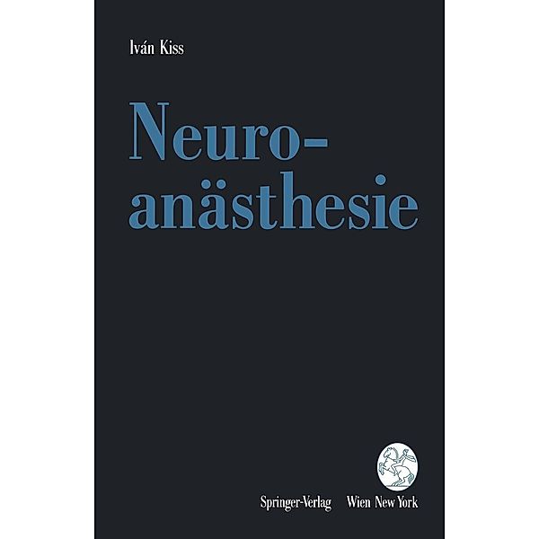 Neuroanästhesie, Ivan Kiss