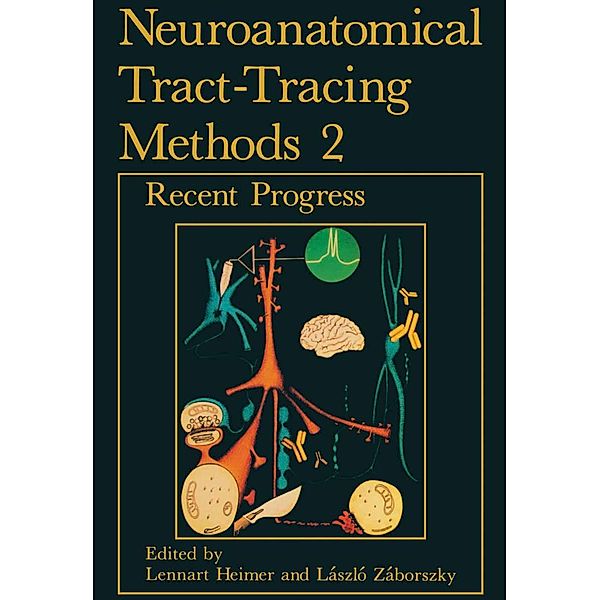 Neuroanatomical Tract-Tracing Methods 2