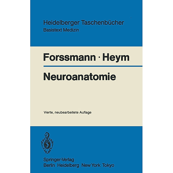 Neuroanatomie, Wolf G. Forssmann, Christine Heym