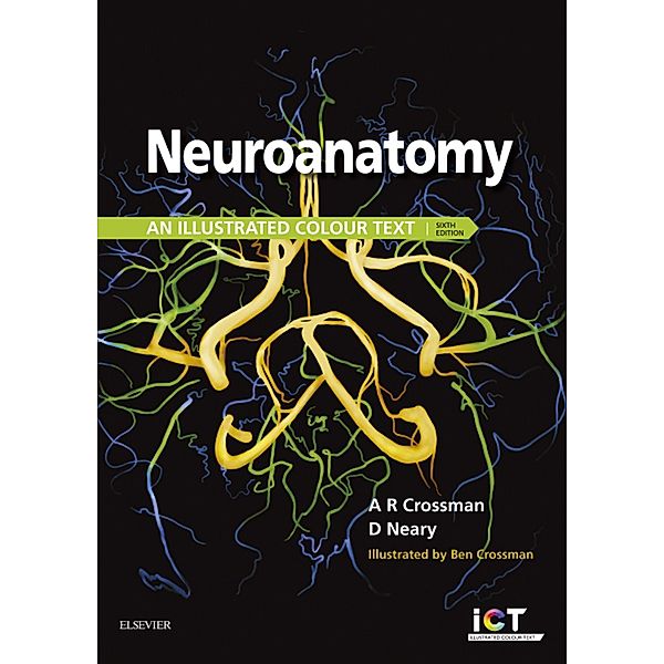 Neuroanatomy E-Book, Alan R. Crossman, David Neary
