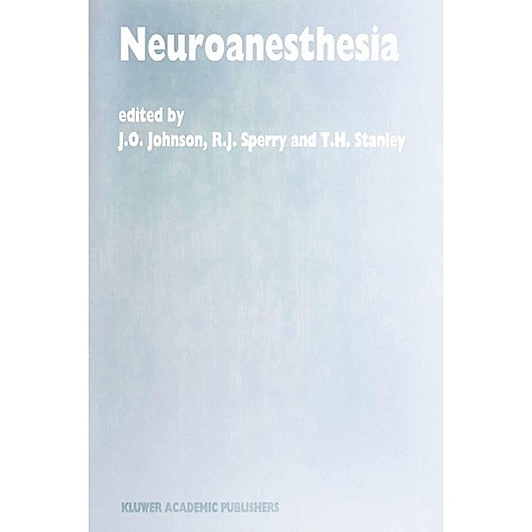 Neuroanesthesia / Developments in Critical Care Medicine and Anaesthesiology Bd.32