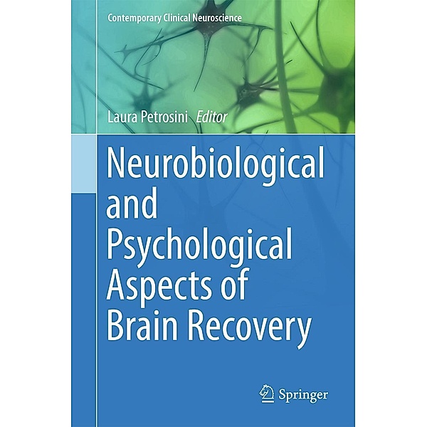 Neurobiological and Psychological Aspects of Brain Recovery / Contemporary Clinical Neuroscience