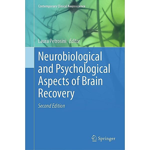 Neurobiological and Psychological Aspects of Brain Recovery / Contemporary Clinical Neuroscience