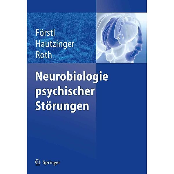 Neurobiologie psychischer Störungen